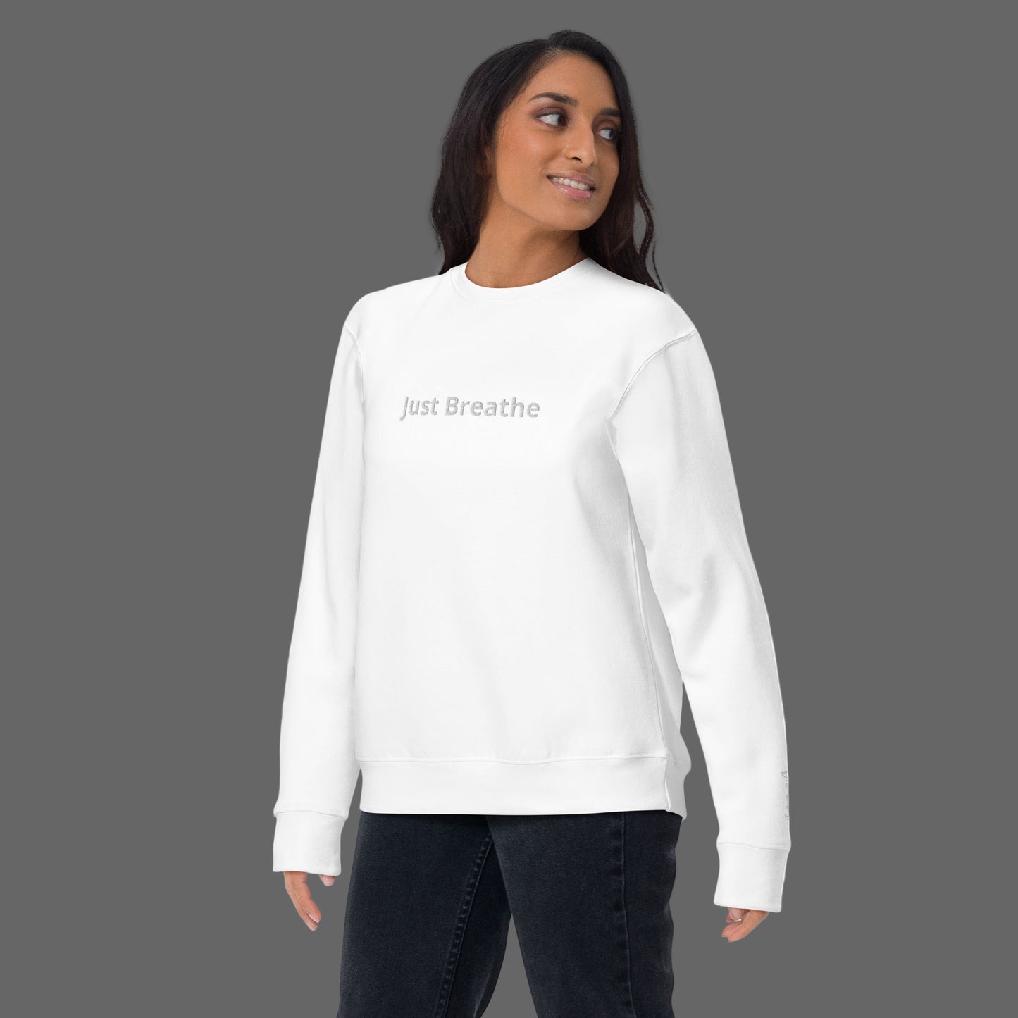 Just Breathe In & Out Unisex Premium Sweatshirt
