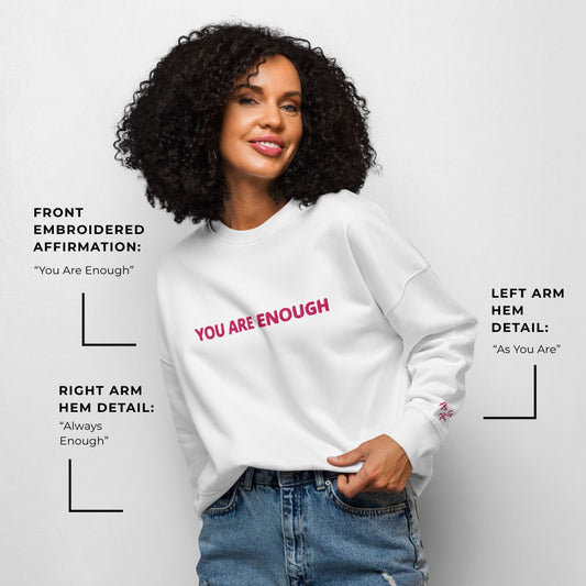 You Are Enough Women’s Organic Crewneck Sweatshirt – Black, Pink, White