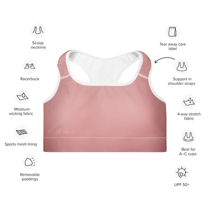 You Are Enough Padded Sports Bra - Blush Rose