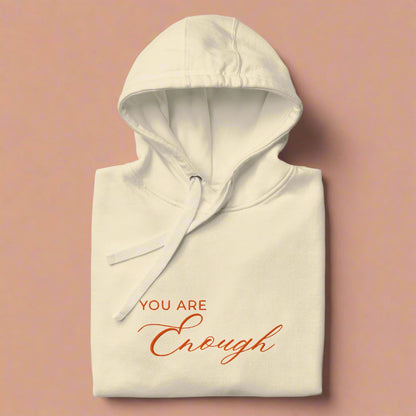 You Are Enough Classic Embroidered Hoodie - Dusty Rose and Bone