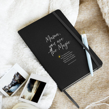 Mama, You Are the Magic – Daily Affirmation Journal - Hardcover Bound Notebook (White Text on Cover)
