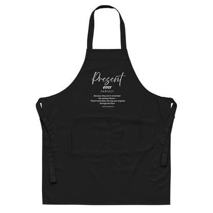 Present Over Perfect – 100% Organic Cotton Apron for Real-Life Mamas